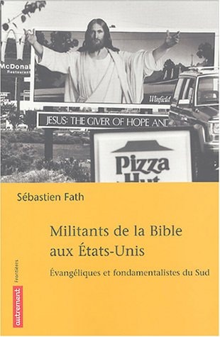 MILITANTS DE LA BIBLE AUX ETATS-UNIS, de Fath | portada del libro