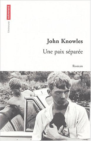 UNE PAIX SEPAREE, de John Knowles | portada del libro