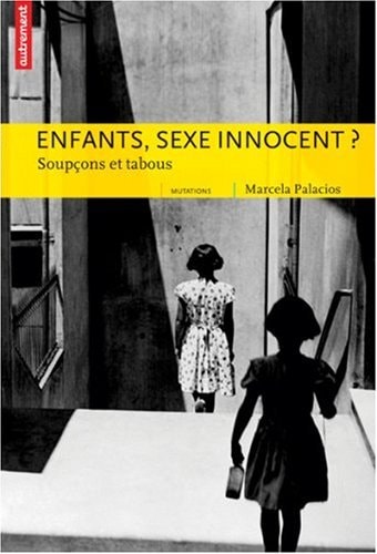 ENFANTS, SEXE INNOCENT ?, de Marcela Palacios | portada del libro
