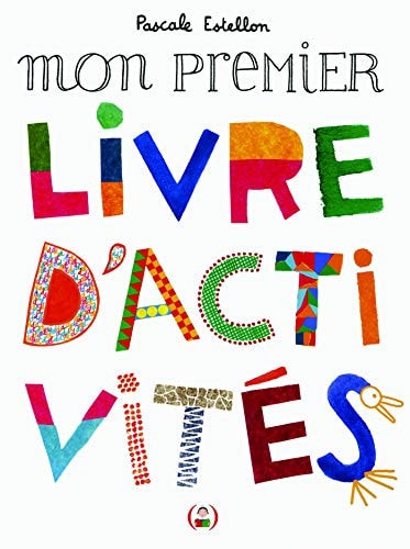 MON PREMIER LIVRE D'ACTIVITES, de Pascale Estellon | portada del libro