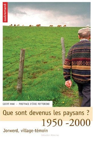 QUE SONT DEVENUS LES PAYSANS ?, de Geert Mak | portada del libro