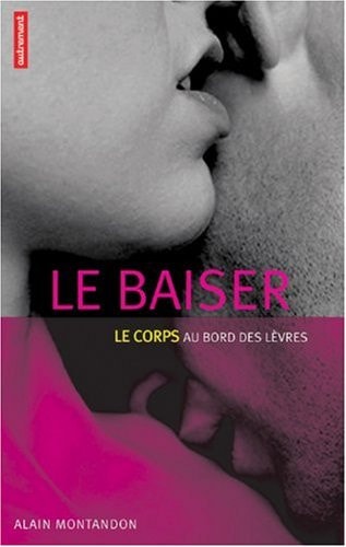 LE BAISER, de Alain Montandon | portada del libro