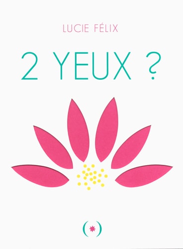 2 yeux?, de Lucie Félix | portada del libro