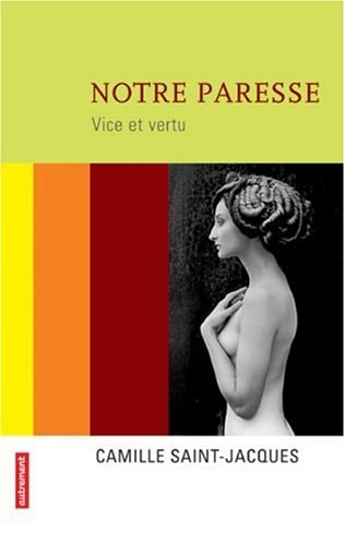NOTRE PARESSE, de Camille Saint-Jacques | portada del libro