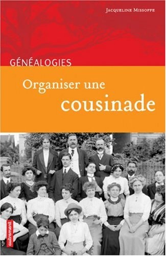 ORGANISER UNE COUSINADE, de Jacqueline Missoffe | portada del libro