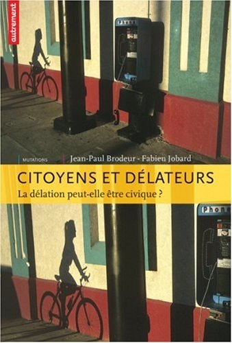 CITOYENS ET DELATEURS, de Jean-Paul Brodeur | portada del libro
