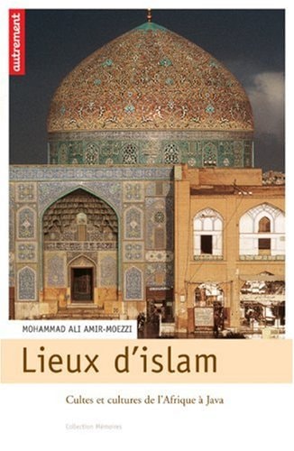 LIEUX D'ISLAM, de Mohammad Ali Amir-Moezzi | portada del libro