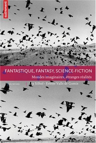 FANTASTIQUE, FANTASY, SCIENCE-FICTION, de Léa Silhol | portada del libro