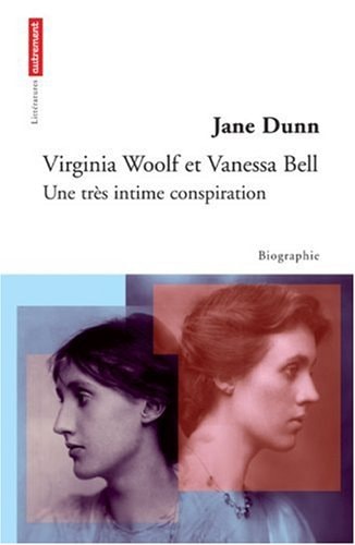 VIRGINIA WOOLF ET VANESSA BELL, de Jane Dunn | portada del libro