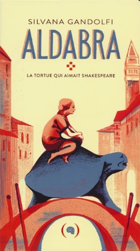 ALDABRA LA TORTUE QUI AIMAIT SHAKESPEARE, de Silvana Gandolfi | portada del libro