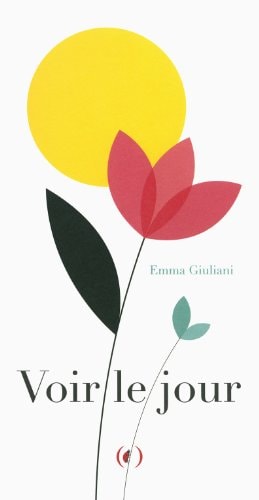 VOIR LE JOUR, de GIULIANI | portada del libro