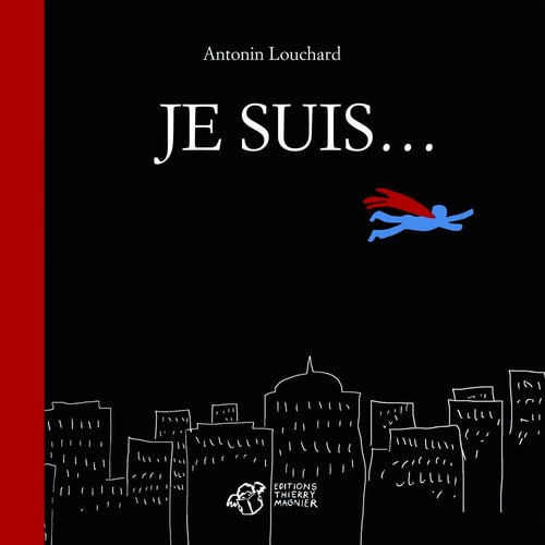 JE SUIS, de Antonin Louchard | portada del libro