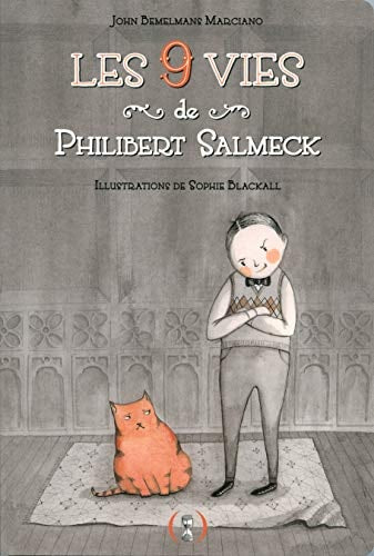 LES 9 VIES DE PHILIBERT SALMECK, de John Bemelmans Marciano | portada del libro