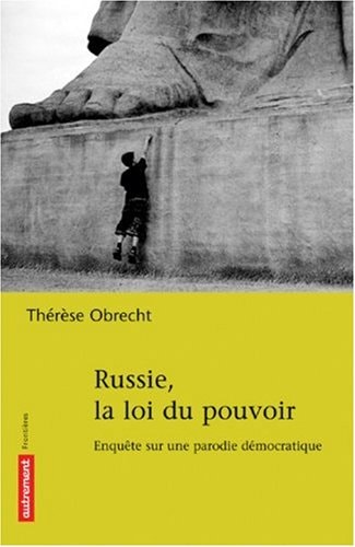 RUSSIE, LA LOI DU POUVOIR, de Obrecht | portada del libro