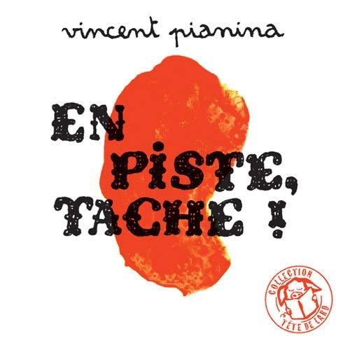 EN PISTE TACHE, de Vincent Pianina | portada del libro