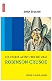 LES FOLLES AVENTURES DU VRAI ROBINSON CR, de Diana Souhami | portada del libro