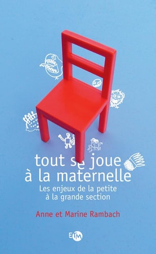 TOUT SE JOUE A LA MATERNELLE, de Anne Rambach | portada del libro