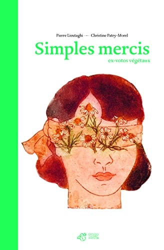 SIMPLES MERCIS, de Pierre Lieutaghi | portada del libro