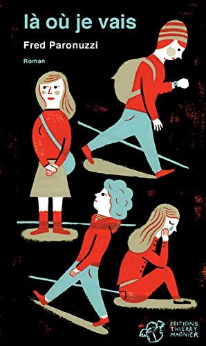 LA OU JE VAIS, de Fred Paronuzzi | portada del libro