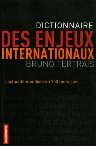 DICTIONNAIRE DES ENJEUX INTERNATIONAUX, de Bruno Tertrais | portada del libro