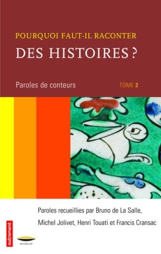 POURQUOI FAUT-IL RACONTER DES HISTOIRES, de Bruno de La Salle | portada del libro