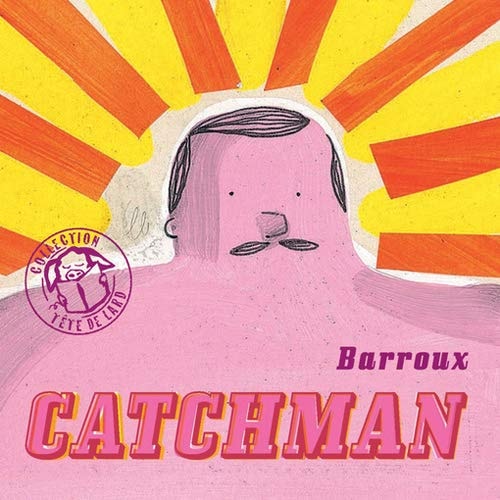 CATCHMAN, de Barroux | portada del libro