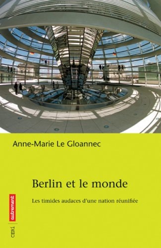 BERLIN ET LE MONDE, de Le Gloannec | portada del libro