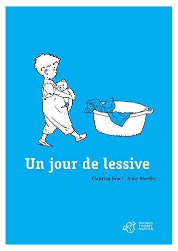 UN JOUR DE LESSIVE, de Christian Bruel | portada del libro