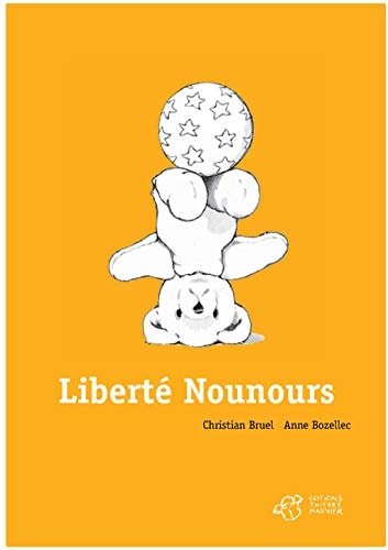 LIBERTE NOUNOURS, de Christian Bruel | portada del libro