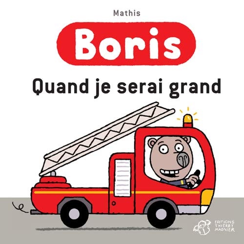 BORIS QUAND JE SERAI GRAND, de Mathis (Humoriste) | portada del libro