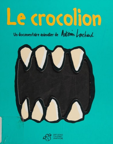 LE CROCOLION, de Antonin Louchard | portada del libro