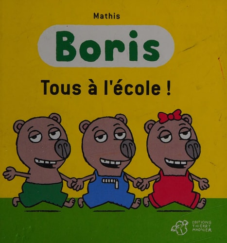 BORIS TOUS A LECOLE, de Jean-Marc Mathis | portada del libro
