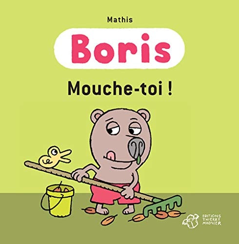 BORIS MOUCHE TOI, de Jean-Marc Mathis | portada del libro