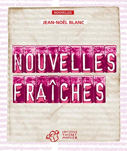 NOUVELLES FRA×CHES, de Jean-Noël Blanc | portada del libro