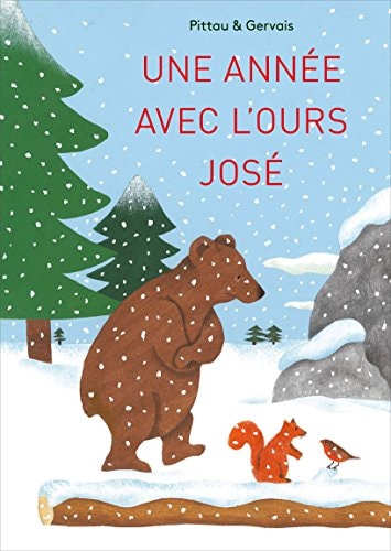 UNE ANNEE AVEC L'OURS JOSE, de Francesco Pittau | portada del libro