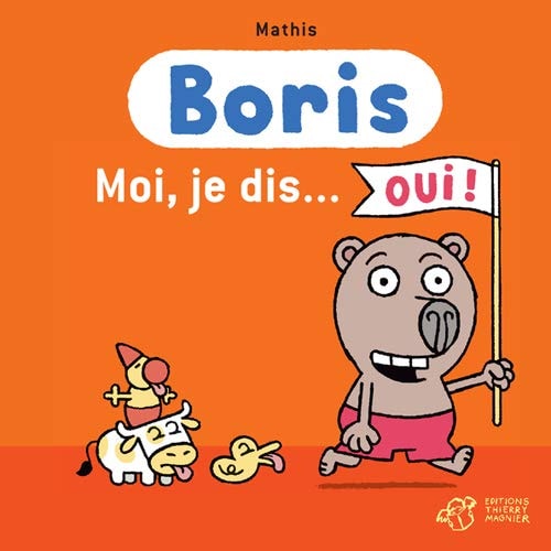 BORIS MOI JE DIS OUI, de Jean-Marc Mathis | portada del libro