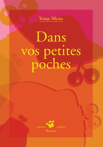 DANS VOS PETITES POCHES, de Yann Mens | portada del libro