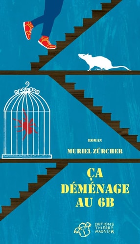 ÇA DEMENAGE AU 6B, de Muriel Zürcher | portada del libro