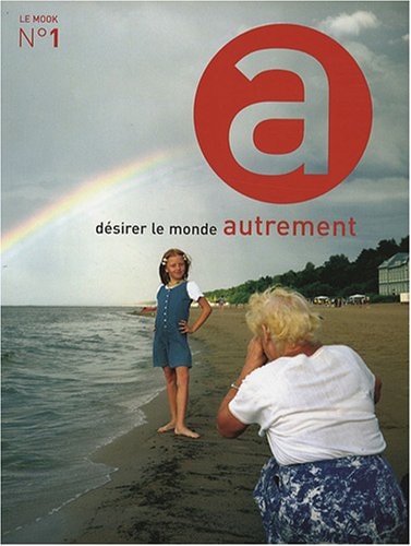 MOOK N°1 DESIRER LE MONDE AUTREMENT, de Collectif | portada del libro