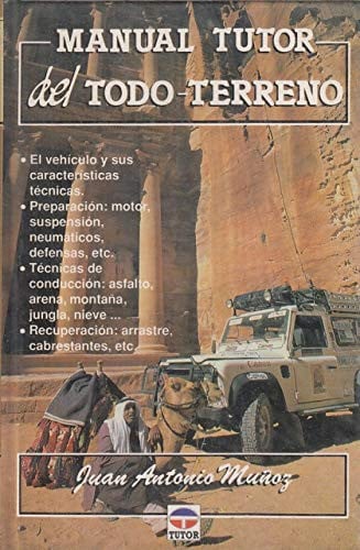 MANUAL TUTOR DEL TODO-TERRENO, de JUAN ANTONIO MUñOZ | portada del libro