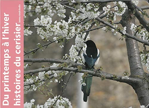 DU PRINTEMPS A L'HIVER HISTOIRES DU CERISIER, de Ianna Andréadis | portada del libro