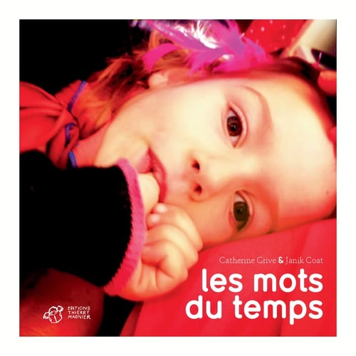 LES MOTS DU TEMPS, de Catherine Grive | portada del libro