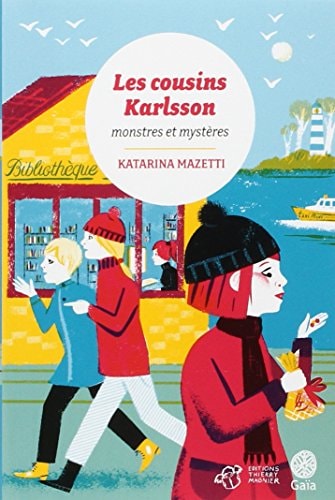 LES COUSINS KARLSSON TOME 4 MONSTRES ET MYSTERES, de Katarina Mazetti | portada del libro