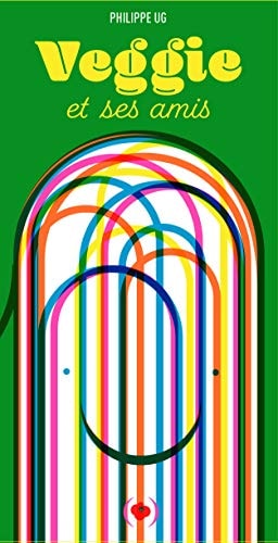 VEGGIE ET SES AMIS, de Philippe Ug | portada del libro