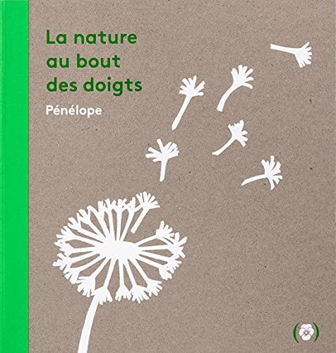 LA NATURE AU BOUT DES DOIGTS, de Pénélope | portada del libro