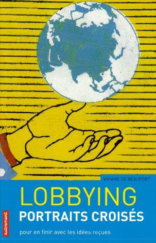 LOBBYING, PORTRAITS CROISES, de Viviane de Beaufort | portada del libro