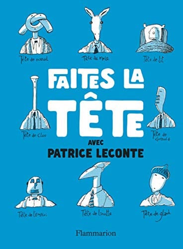 AITES LA TETE !, de LECONTE PATRICE | portada del libro