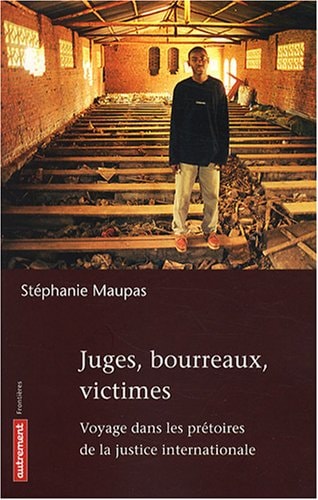 JUGES, BOURREAUX, VICTIMES, de Stéphanie Maupas | portada del libro
