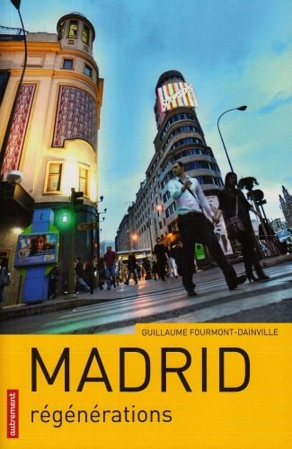 MADRID, de Guillaume Fourmont-Dainville | portada del libro