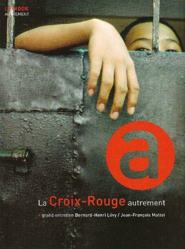 LA CROIX-ROUGE AUTREMENT, de Bernard-Henri Lévy | portada del libro